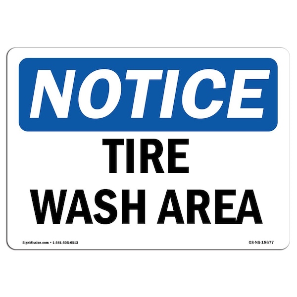 Safety Sign, OSHA Notice, 3.5" Height, Tire Wash Area Sign, Landscape, 10PK